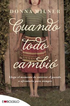 portada Cuando Todo Cambió (Embolsillo) (in Spanish)