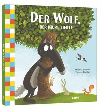 portada Der Wolf, der Bäume Liebte (in German)