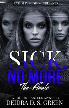 portada Sick No More: The Chloe Daniels Mystery Series