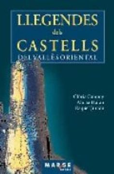 portada Llegendes Dels Castells del Vallã¨S Oriental (in Catalá)