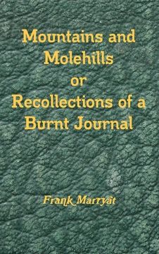 portada Mountains and Molehills or Recollections of a Burnt Journal (en Inglés)