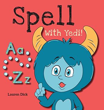 portada Spell With Yedi! (Ages 3-5) Practice With Yedi! (Spelling, Alphabet, A-Z) (en Inglés)