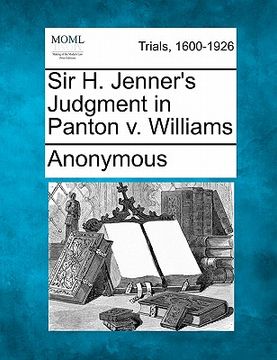 portada sir h. jenner's judgment in panton v. williams (en Inglés)