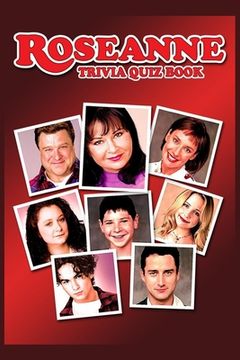 Roseanne: Trivia Quiz Book (en Inglés)