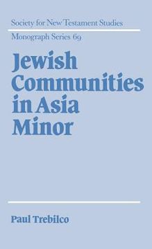 portada Jewish Communities in Asia Minor Hardback (Society for new Testament Studies Monograph Series) 