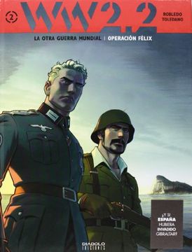 portada Ww 2. 2. La Otra Guerra Mundial: Operacion Felix (Vol. 2)