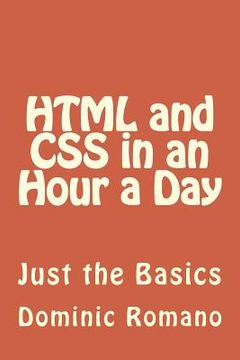 portada HTML and CSS in an Hour a Day: Just the Basics (in English)