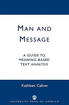 portada man and message: a guide to meaning-based text analysis (in English)