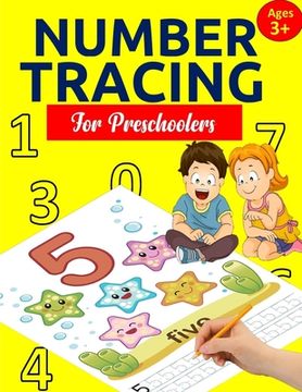 portada Number Tracing Book for Preschoolers: Number Tracing Books for kids ages 3-5: Number Writing Practice, Number Tracing Practice, Number Tracing for Kin (en Inglés)