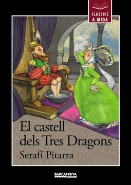 portada El Castell Dels Tres Dragons (Llibres Infantils I Juvenils - Clàssics A Mida) (en Catalá)