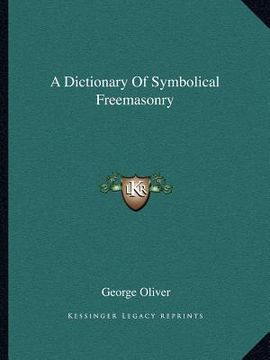 portada a dictionary of symbolical freemasonry (in English)