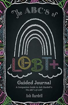 portada ABCs of Lgbt+ Guided Journal: A Companion Guide to Ash Hardell's the Abc's of Lbgt (Teen & Young Adult Social Issues, Lgbtq+, Gender Expression) (en Inglés)
