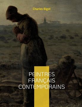 portada Peintres français contemporains: Eugène Delacroix, Corot, Eugène Fromentin, Henri Regnault, Isodore Pils, Julles Bastien Lepage, Meissonier, Paul Baud (in French)