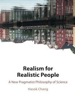 portada Realism for Realistic People: A new Pragmatist Philosophy of Science (en Inglés)