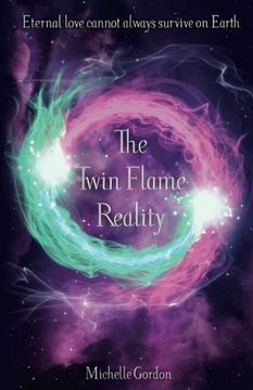 portada The Twin Flame Reality: Volume 7 (Earth Angel Series) (en Inglés)