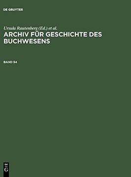 portada Archiv fur Geschichte des Buchwesens. Band 54 (en Alemán)