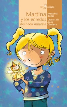 portada Martina y los Enredos del Hada Amarilla (in Spanish)