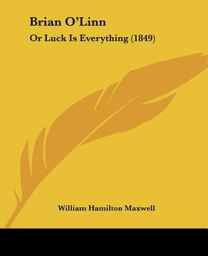 portada brian o'linn: or luck is everything (1849) (in English)