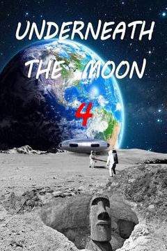 portada Underneath the Moon 4 (en Inglés)