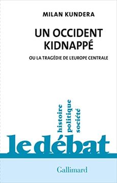 portada Un Occident Kidnappé: Ou la Tragédie de L'europe Centrale (en Francés)