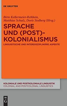 portada Sprache und (Post)Kolonialismus (Koloniale und Postkoloniale Linguistik (in German)