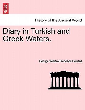 portada diary in turkish and greek waters. (in English)