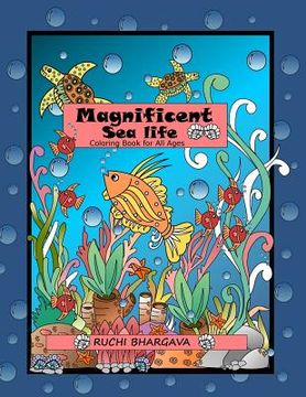 portada Magnificent Sea Life: Coloring Book-50 unique images of Sea life, perfect way to explore your hidden talent (en Inglés)