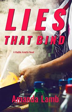 portada Lies That Bind (a Maddie Arnette Novel) (in English)