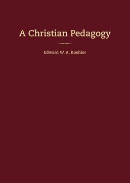 portada A Christian Pedagogy