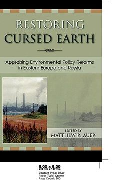 portada restoring cursed earth: appraising environmental policy reforms in eastern europe and russia (en Inglés)