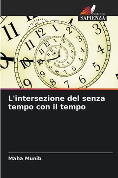 portada L'intersezione del senza tempo con il tempo (in Italian)