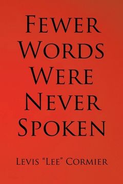 portada Fewer Words Were Never Spoken (in English)