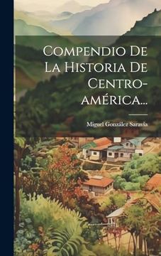 portada Compendio de la Historia de Centro-América.