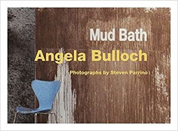 portada Angela Bulloch: Mud Bath. (en Alemán)