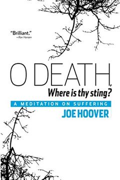 portada O Death, Where is thy Sting? A Meditation on Suffering 