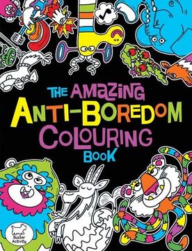 portada The Amazing Anti-Boredom Colouring Book
