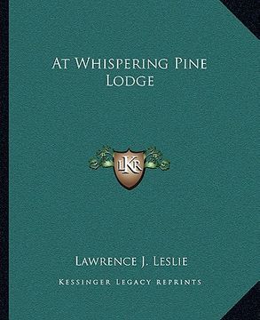 portada at whispering pine lodge (en Inglés)