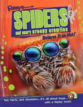 portada Spiders and Scary Creepy Crawlies (Ripley's Believe It or Not! Twists)