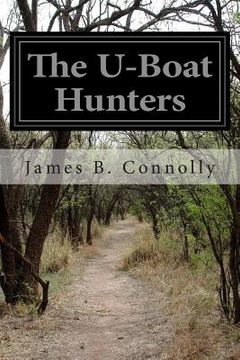 portada The U-Boat Hunters (en Inglés)