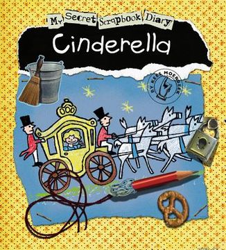 portada Cinderella: My Secret Scrapbook Diary (in English)