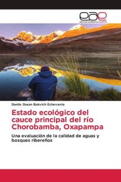 portada Estado Ecolã Â³Gico del Cauce Principal del rã â­o Chorobamba, Oxapampa (in Spanish)
