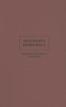 portada multiparty democracy: elections and legislative politics (en Inglés)
