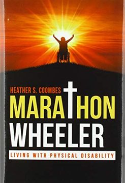 portada Marathon Wheeler: Living With Physical Disability (en Inglés)