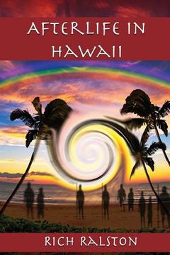 portada Afterlife in Hawaii: Stories and Experiences from a Spiritual Medium (en Inglés)