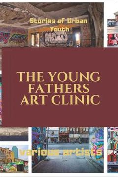 portada The Young Fathers Art Clinic (en Inglés)