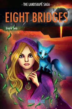 portada Eight Bridges: Book Two of The Landskapë Saga
