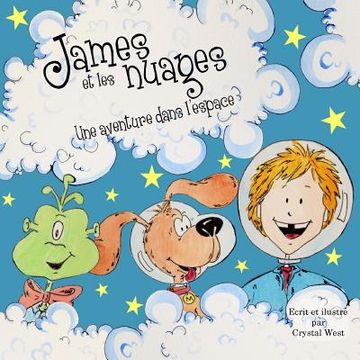 portada James et les nuages - Une aventure dans l'espace (in French)