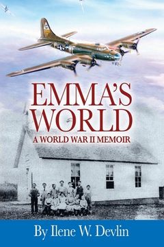 portada Emma's World: A World War II Memoir (en Inglés)