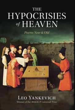 portada The Hypocrisies of Heaven: Poems New and Old (en Inglés)