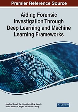 portada Aiding Forensic Investigation Through Deep Learning and Machine Learning Frameworks (en Inglés)